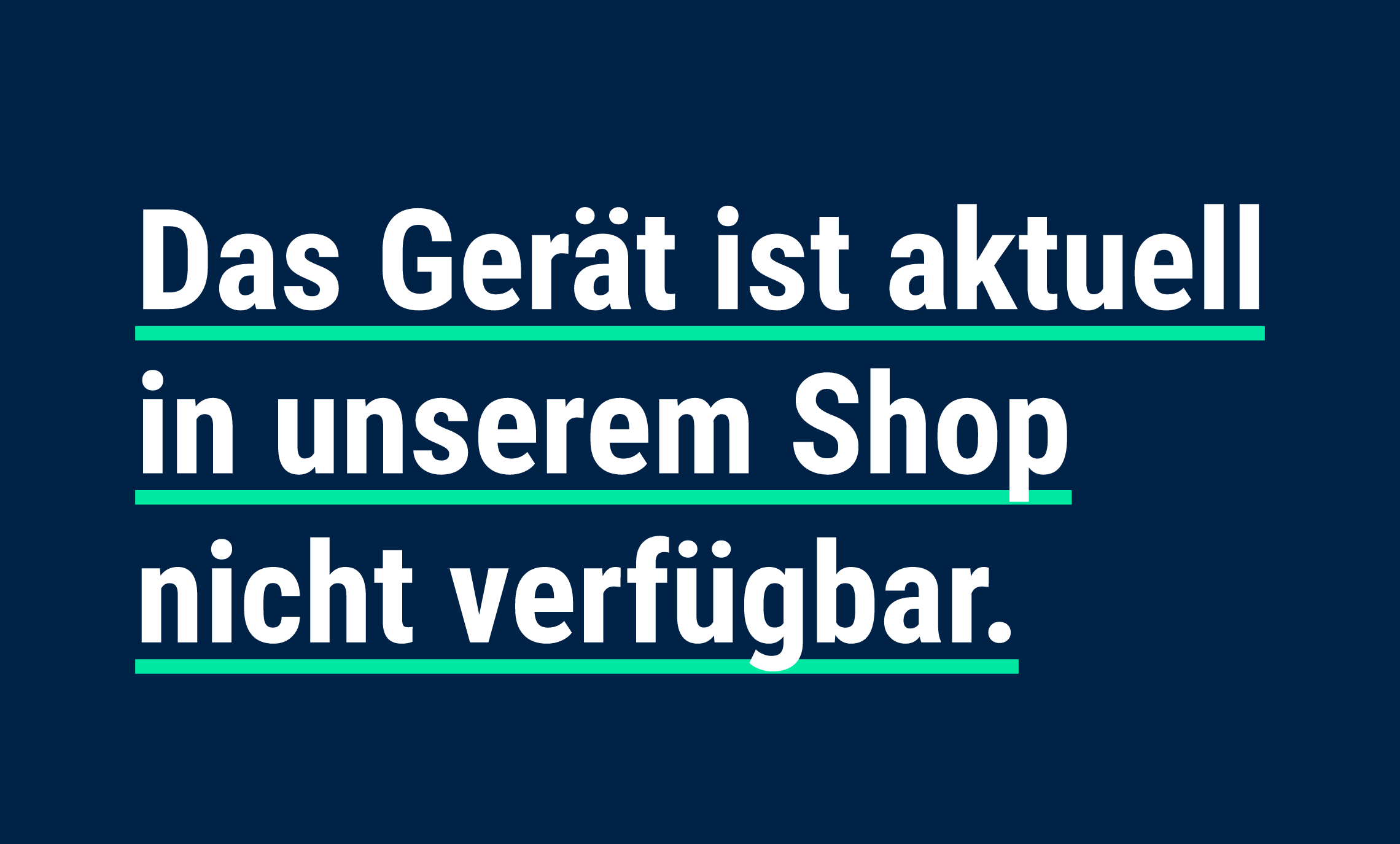 Das Gerät ist aktuell in unserem Shop nicht verfügbar.