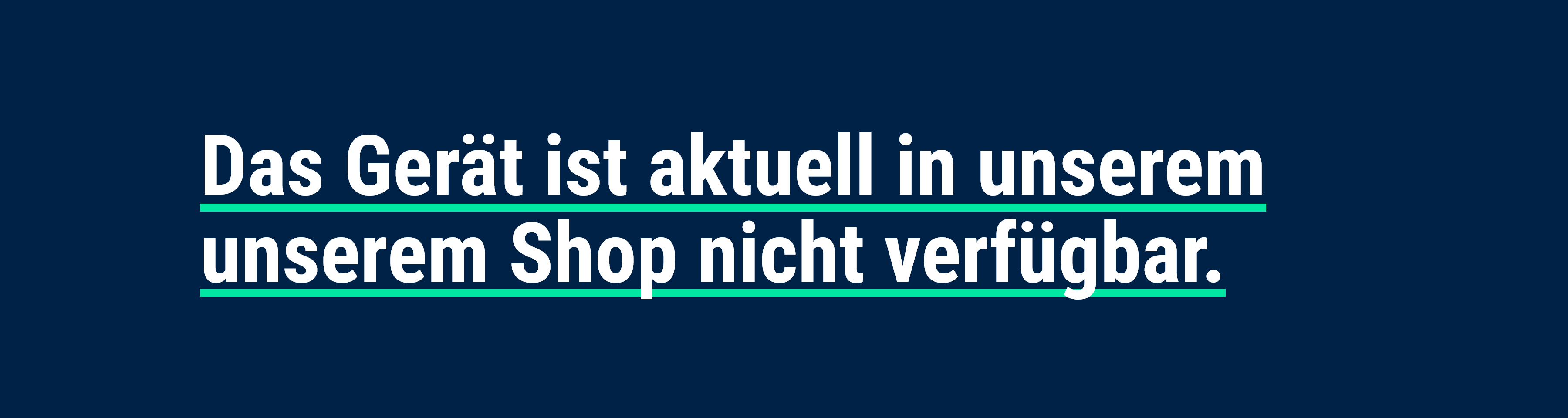 Das Gerät ist aktuell in unserem Shop nicht verfügbar.